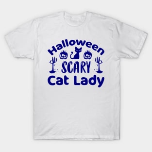 Scary cat lady - Blue color T-Shirt